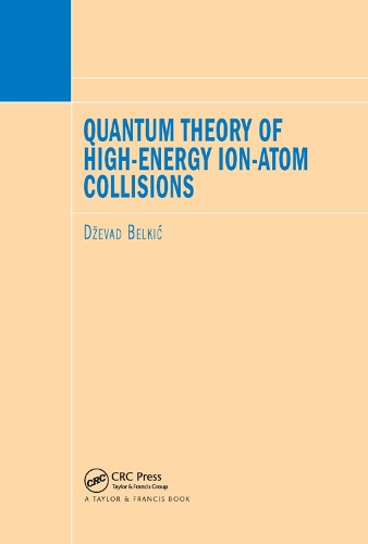 [object Object] «Quantum Theory of High-Energy Ion-Atom Collisions», автор Дзевад Белкіч - фото №1