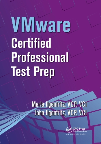 Паперова книга «VMware Certified Professional Test Prep», авторів Джон Ільгенфріц, Мерле Ільгенфріц - фото №1