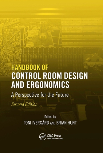 Бумажная книга «Handbook of Control Room Design and Ergonomics: A Perspective for the Future, Second Edition» - фото №1