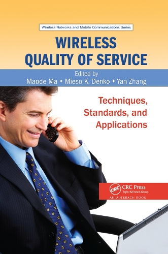 Паперова книга «Wireless Quality of Service: Techniques, Standards, and Applications» - фото №1