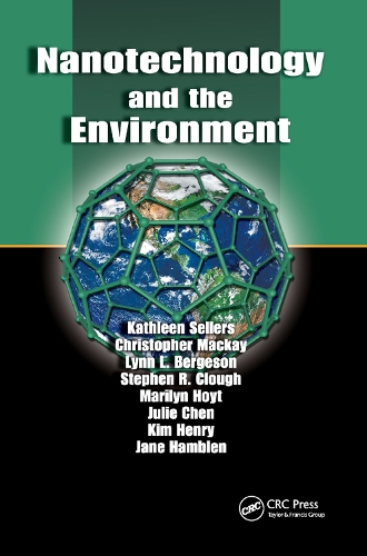 Бумажная книга «Nanotechnology and the Environment», авторов Кристофер Маккей, Джейн Хэмблен, Джули Чен, Кэтлин Селлерс, Ким Генри, Линн Л. Бергесон, Мэрилин Хойт, Стивен Р. Клаф - фото №1
