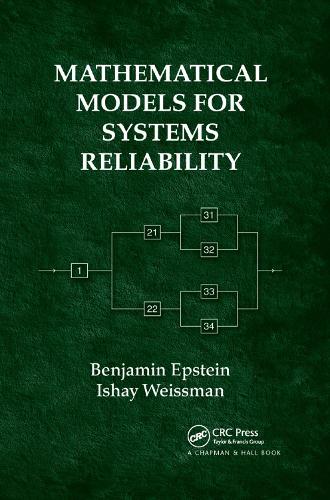 Паперова книга «Mathematical Models for Systems Reliability», авторів Бенджамін Епштейн, Ішай Вайсман - фото №1