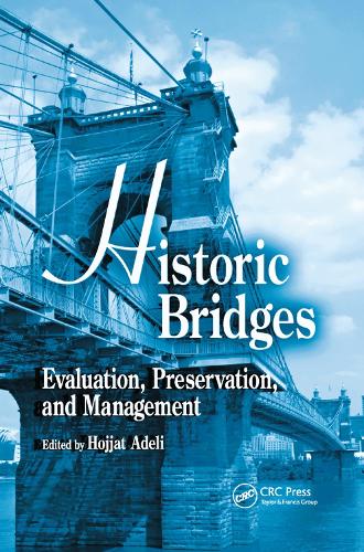 Паперова книга «Historic Bridges: Evaluation, Preservation, and Management» - фото №1