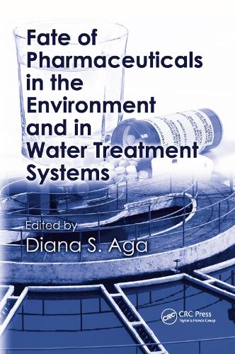 Паперова книга «Fate of Pharmaceuticals in the Environment and in Water Treatment Systems» - фото №1