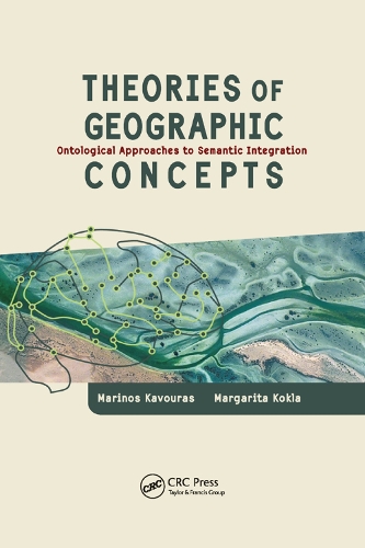 [object Object] «Theories of Geographic Concepts: Ontological Approaches to Semantic Integration», авторів Маргарита Кокла, Марінос Кавурас - фото №1