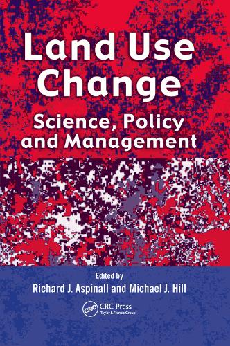Бумажная книга «Land Use Change: Science, Policy and Management» - фото №1