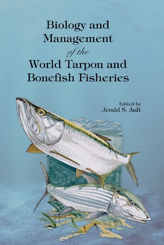 Бумажная книга «Biology and Management of the World Tarpon and Bonefish Fisheries» - фото №1