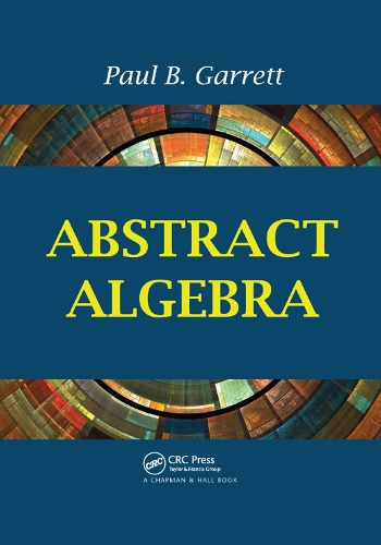 Паперова книга «Abstract Algebra», автор Пол Б. Гарретт - фото №1