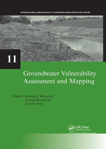 Бумажная книга «Groundwater Vulnerability Assessment and Mapping: IAH-Selected Papers, volume 11» - фото №1