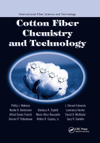 Паперова книга «Cotton Fiber Chemistry and Technology», авторів Альфред Д. Френч, Барбара А. Тріплетт, Девід Д. МакАлістер, Деврон П. Тібодо, Дж. Вінсент Едвардс, молодший Гойнс, Лоуренс Хантер, Марі-Аліс Руссель, Ноелі Р. Бертоньє, Філіп Дж. Вейклін - фото №1