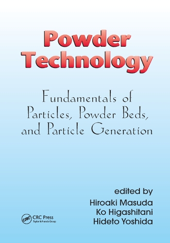 Бумажная книга «Powder Technology: Fundamentals of Particles, Powder Beds, and Particle Generation» - фото №1
