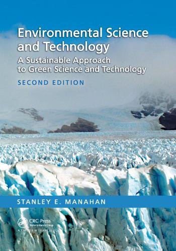 Бумажная книга «Environmental Science and Technology: A Sustainable Approach to Green Science and Technology, Second Edition» - фото №1