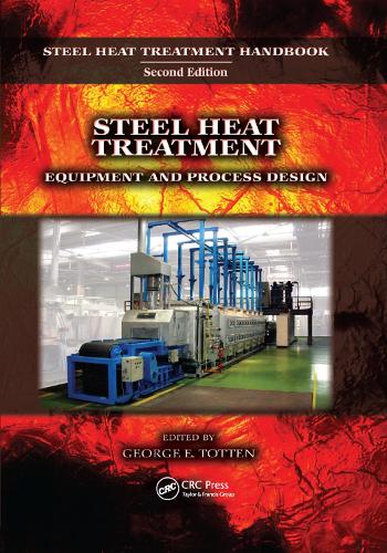 Бумажная книга «Steel Heat Treatment: Equipment and Process Design» - фото №1