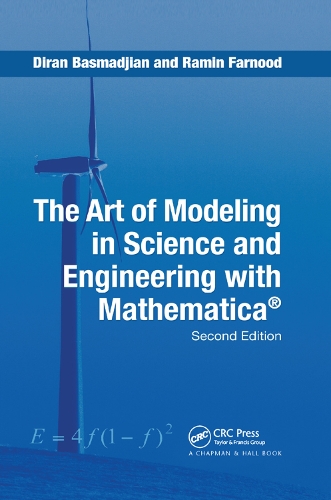 Бумажная книга «The Art of Modeling in Science and Engineering with Mathematica», авторов Диран Басмаджян, Рамин Фарнуд - фото №1