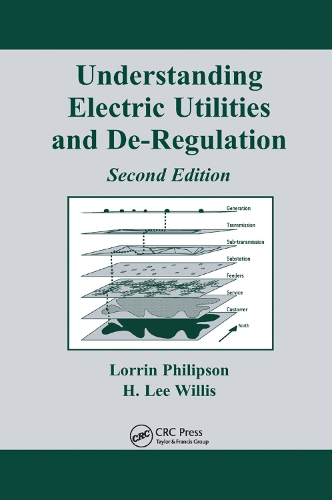 Бумажная книга «Understanding Electric Utilities and De-Regulation», авторов Х. Ли Уиллис, Лоррен Филипсон - фото №1