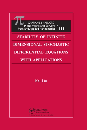 Бумажная книга «Stability of Infinite Dimensional Stochastic Differential  Equations with Applications», автор Кай Лю - фото №1