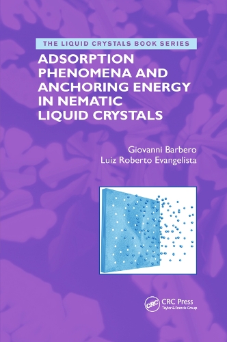 Паперова книга «Adsorption Phenomena and Anchoring Energy in Nematic Liquid Crystals», авторів Джованні Барберо, Луїс Роберто Євангеліста - фото №1