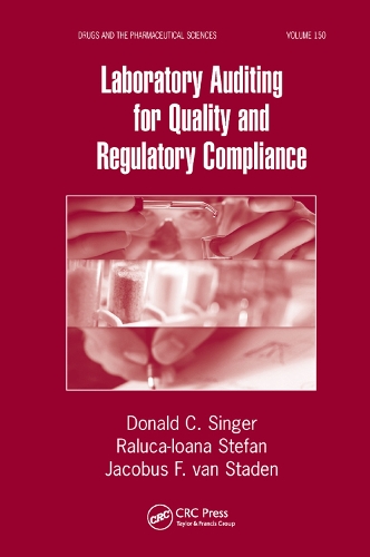 Бумажная книга «Laboratory Auditing for Quality and Regulatory Compliance», авторов Дональд С. Сингер, Якобус Ф. ван Штаден, Ралука-Иоана Штефан - фото №1