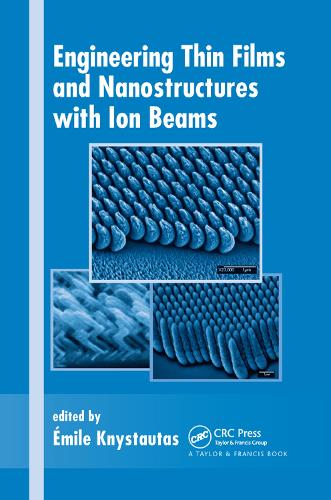 Бумажная книга «Engineering Thin Films and Nanostructures with Ion Beams» - фото №1