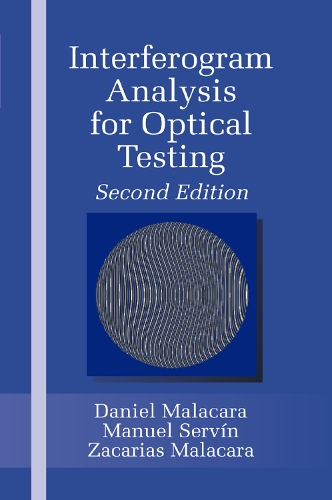 Паперова книга «Interferogram Analysis For Optical Testing», авторів Мануель Сервін, Захаріас Малакара - фото №1
