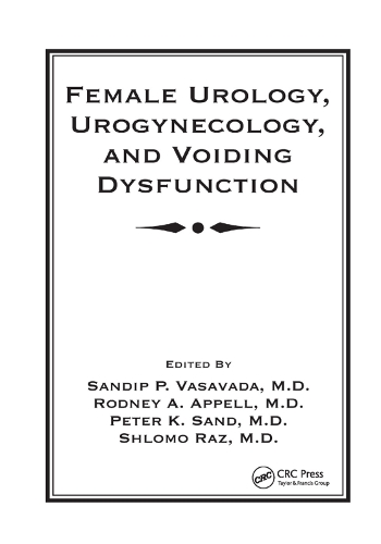Бумажная книга «Female Urology, Urogynecology, and Voiding Dysfunction» - фото №1