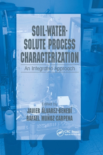 Бумажная книга «Soil-Water-Solute Process Characterization: An Integrated Approach» - фото №1