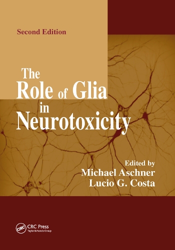 Бумажная книга «The Role of Glia in Neurotoxicity» - фото №1