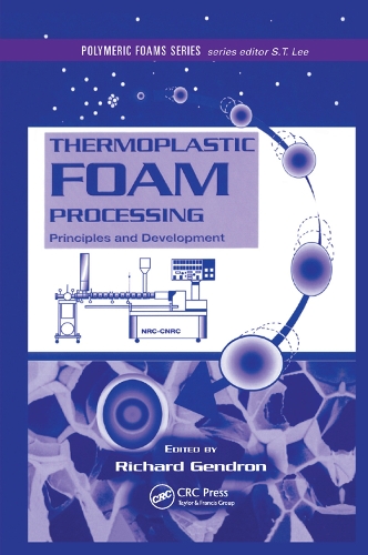 Паперова книга «Thermoplastic Foam Processing: Principles and Development» - фото №1