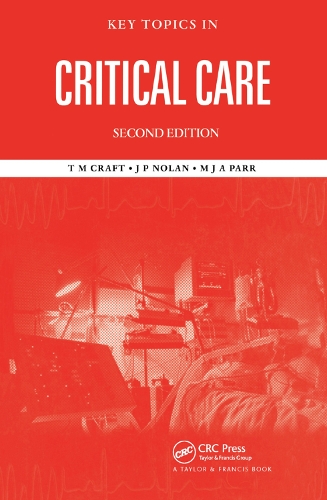 Паперова книга «Key Topics in Critical Care, Second Edition», авторів Джеррі П. Нолан, М. Дж. А. Парр, Т. М. Крафт - фото №1