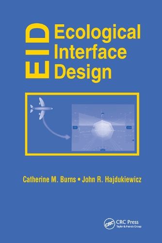 Бумажная книга «Ecological Interface Design», авторов Кэтрин М. Бернс, Джон Хайдукевич - фото №1