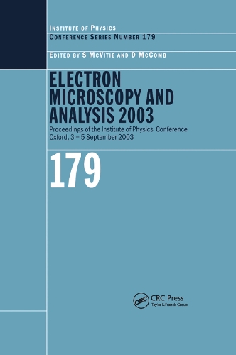 [object Object] «Electron Microscopy and Analysis 2003: Proceedings of the Institute of Physics Electron Microscopy and Analysis Group Conference, 3-5 September 2003» - фото №1