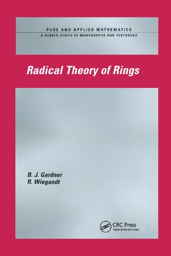 Бумажная книга «Radical Theory of Rings», авторов Дж. У. Гарднер, Р. Вигандт - фото №1
