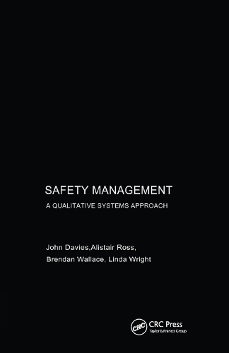Паперова книга «Safety Management: A Qualitative Systems Approach», авторів Аластер Росс, Брендан Уоллес - фото №1