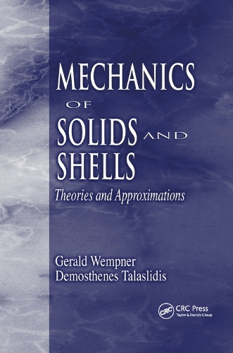 [object Object] «Mechanics of Solids and Shells: Theories and Approximations», авторов Демосфен Таласлидис, Джеральд Уэмпнер - фото №1