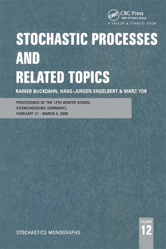 Бумажная книга «Stochastic Processes and Related Topics: Proceedings of the 12th Winter School, Siegmundsburg (Germany), February 27-March 4, 2000» - фото №1