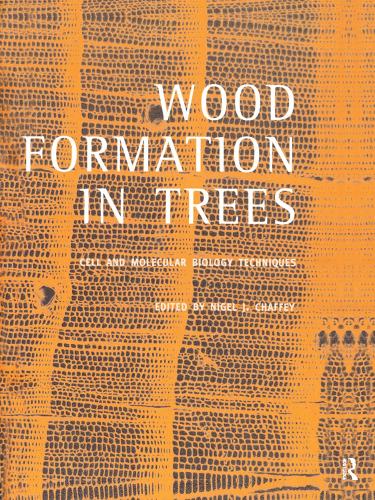 Бумажная книга «Wood Formation in Trees: Cell and Molecular Biology Techniques» - фото №1