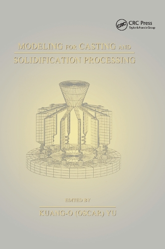 Паперова книга «Modeling for Casting and Solidification Processing» - фото №1