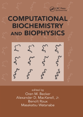 Бумажная книга «Computational Biochemistry and Biophysics» - фото №1