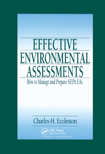 Бумажная книга «Effective Environmental Assessments: How to Manage and Prepare NEPA EAs», авторов Чарльз Экклстон, Дж. Пейтон Даб - фото №1