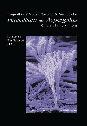 Бумажная книга «Integration of Modern Taxonomic Methods For Penicillium and Aspergillus Classification» - фото №1