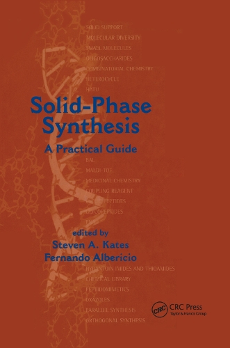 Бумажная книга «Solid-Phase Synthesis: A Practical Guide» - фото №1