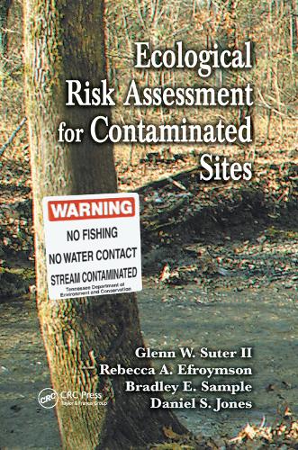 Бумажная книга «Ecological Risk Assessment for Contaminated Sites», авторов Брэдли Э. Сэмпл, Дэниел С. Джонс, Гленн В. Сутер II, Ребекка А. Эфроимсон - фото №1