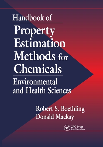 Бумажная книга «Handbook of Property Estimation Methods for Chemicals: Environmental Health Sciences» - фото №1