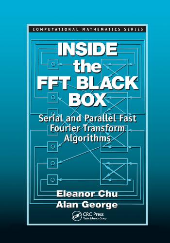 [object Object] «Inside the FFT Black Box: Serial and Parallel Fast Fourier Transform Algorithms», авторів Алан Джордж, Елеонора Чу - фото №1