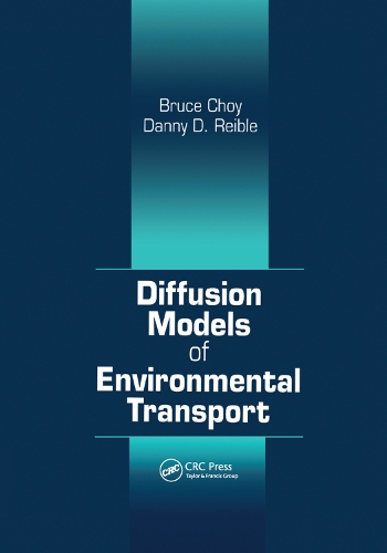 Паперова книга «Diffusion Models of Environmental Transport», авторів Брюс Чой, Денні Д. Рейбл - фото №1