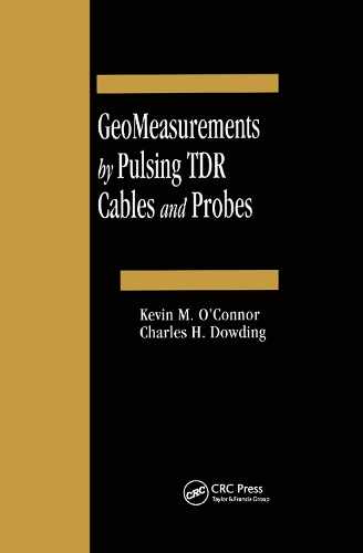 Паперова книга «GeoMeasurements by Pulsing TDR Cables and Probes», авторів Чарльз Даудінг, Кевін М. О'Коннор - фото №1