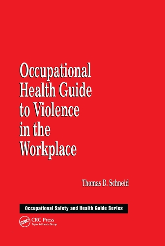 Бумажная книга «Occupational Health Guide to Violence in the Workplace», автор Томас Д. Шнейд - фото №1