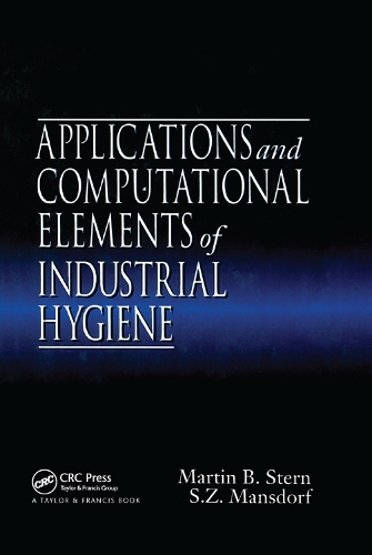 Паперова книга «Applications and Computational Elements of Industrial Hygiene.», авторів Мартін Б. Штерн, Зак Мансдорф - фото №1