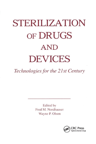 Паперова книга «Sterilization of Drugs and Devices: Technologies for the 21st Century», авторів Фред М. Нордгаузер, Уейн П. Олсон - фото №1