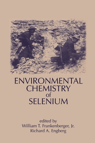 Бумажная книга «Environmental Chemistry of Selenium», авторов Ричард А. Энгберг, Уильям Т. Франкенбергер - фото №1